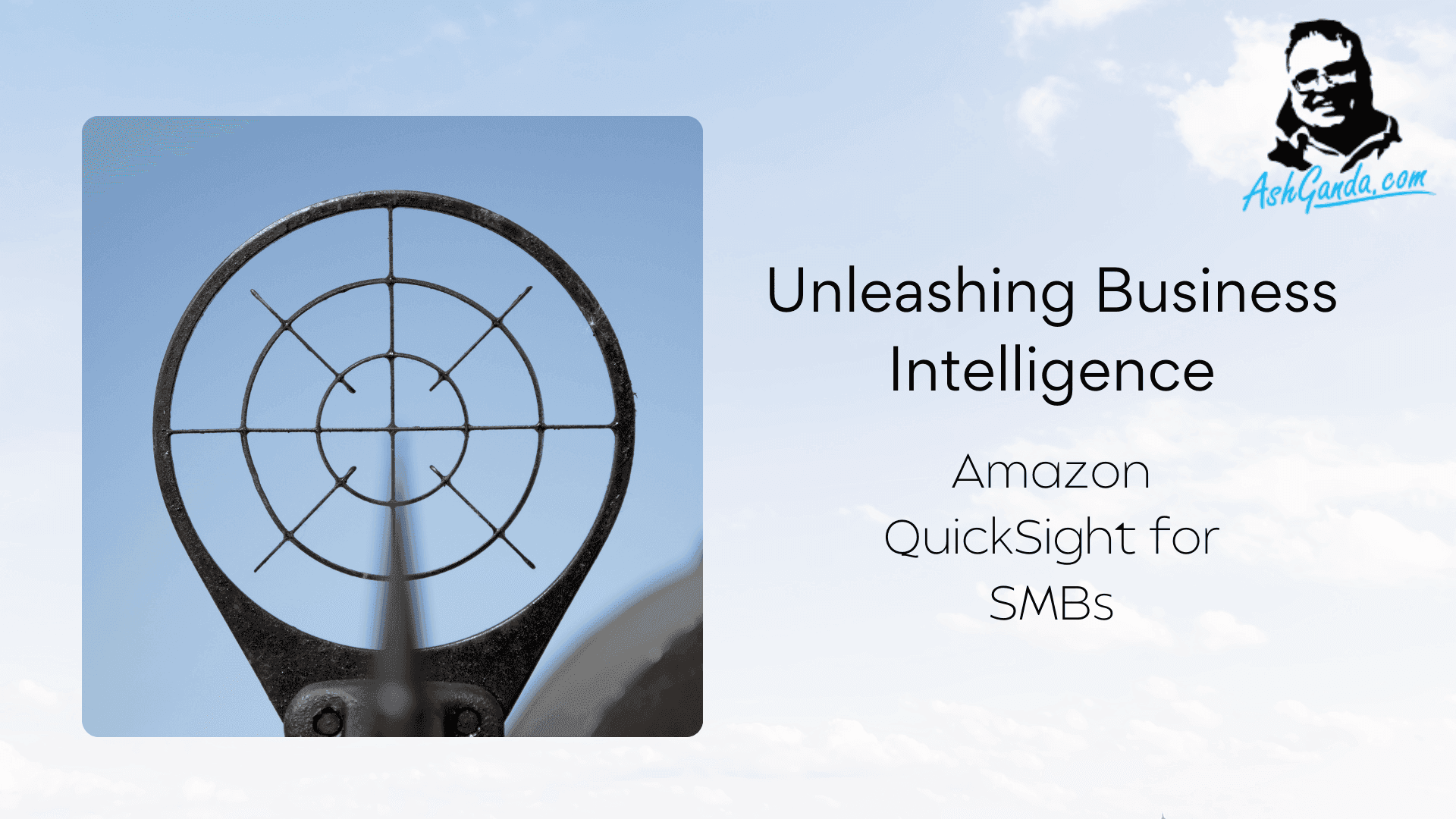 Unleashing Business Intelligence: Amazon QuickSight for SMBs