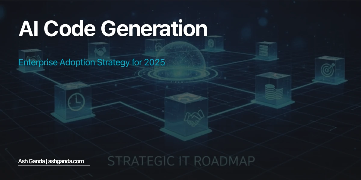 AI Code Generation: Enterprise Adoption Strategy for 2025