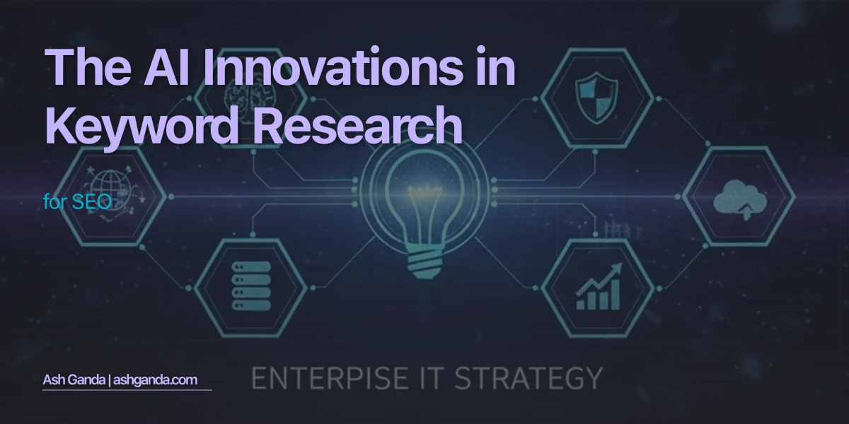 The AI Innovations in Keyword Research for SEO