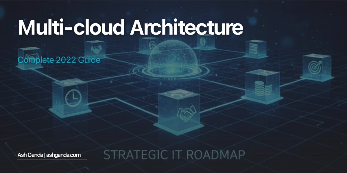 multi-cloud architecture: Complete 2022 Guide