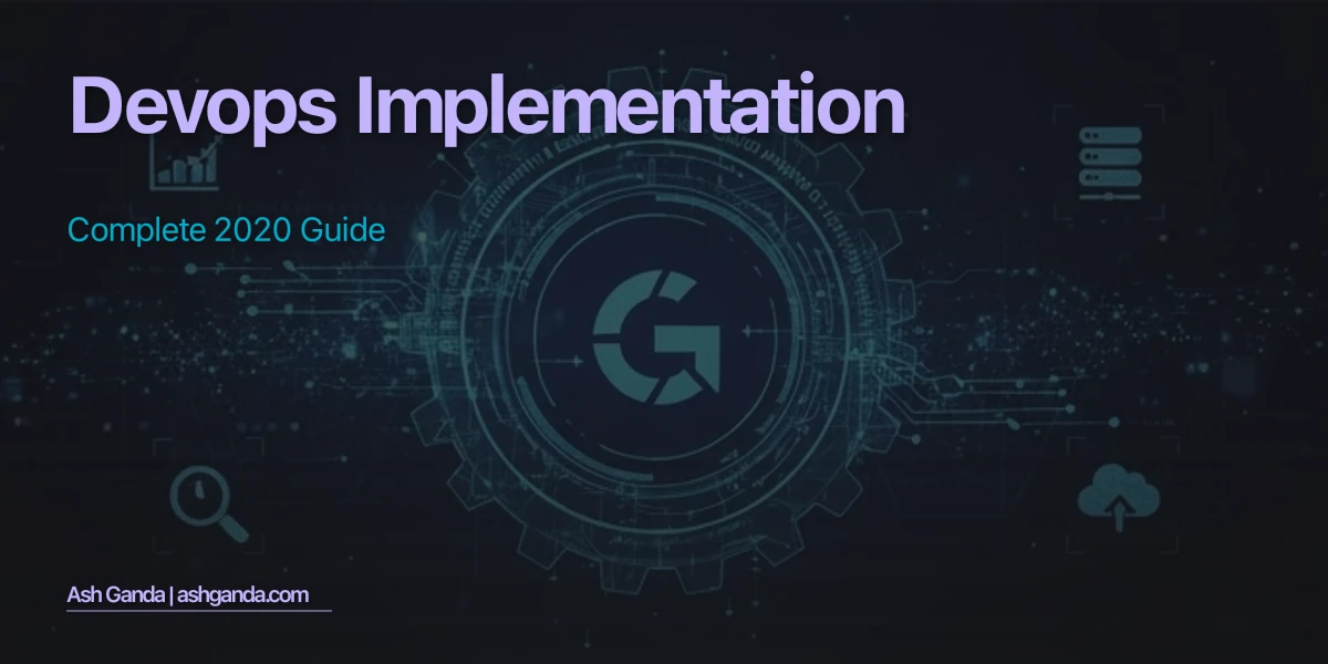 DevOps implementation: Complete 2020 Guide