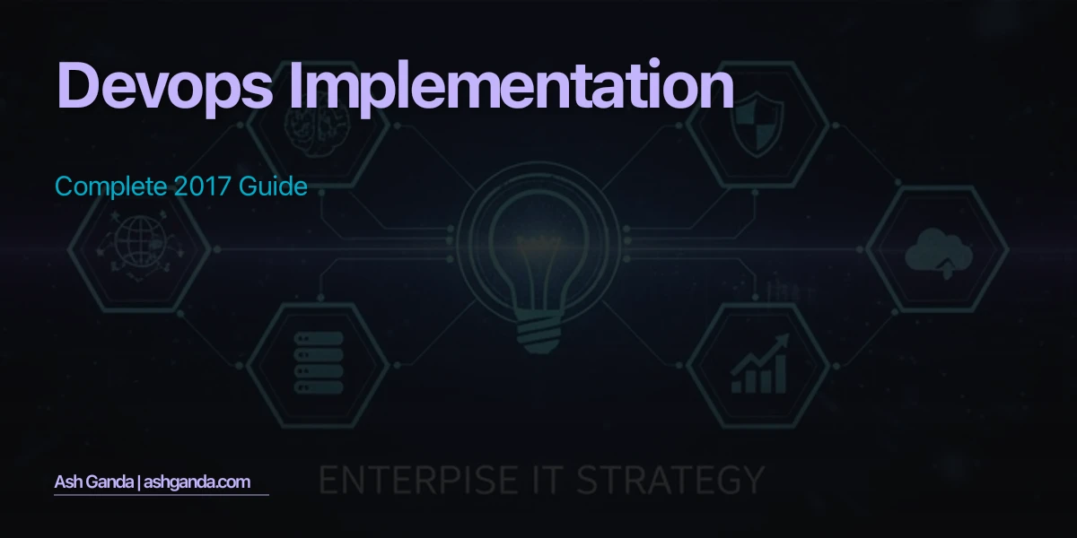 DevOps implementation: Complete 2017 Guide
