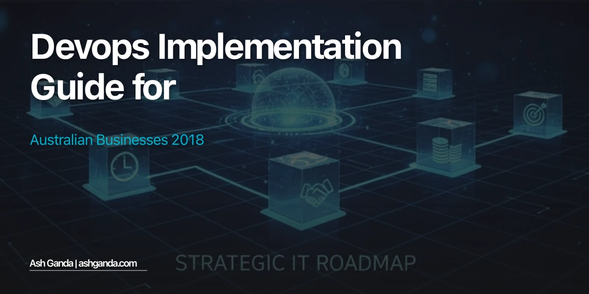 DevOps implementation Guide for Australian Businesses 2018