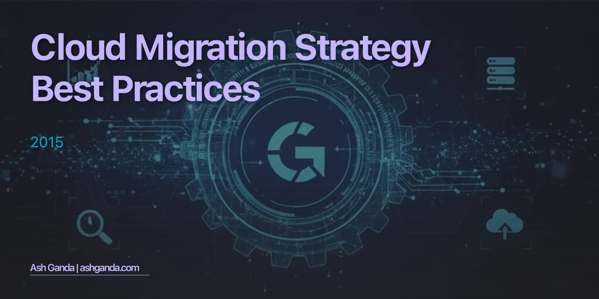 cloud migration strategy Best Practices 2015