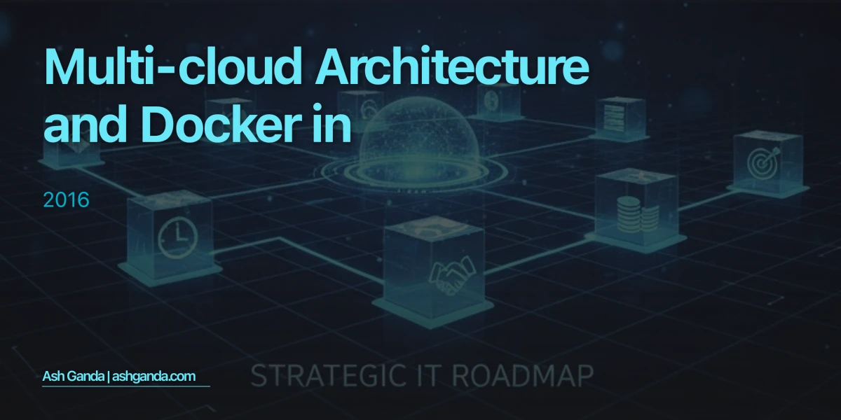 Multi-Cloud Architecture and Docker in 2016