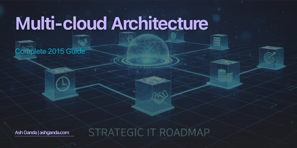 multi-cloud architecture: Complete 2015 Guide