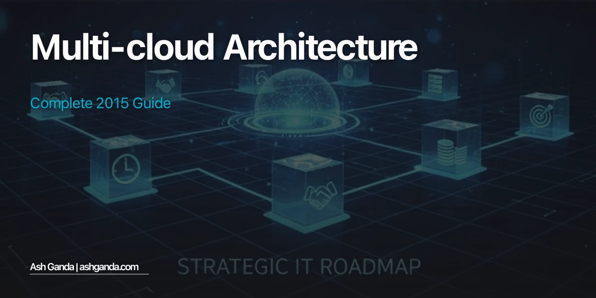 multi-cloud architecture: Complete 2015 Guide