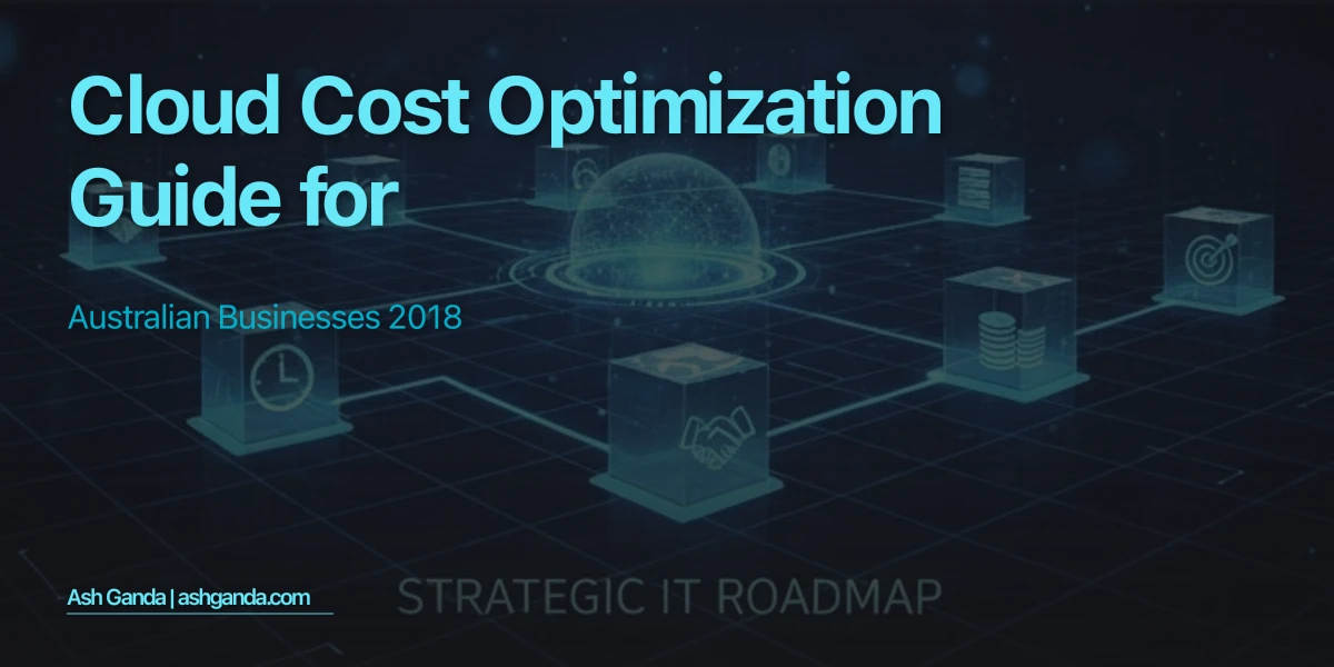 cloud cost optimization Guide for Australian Businesses 2018