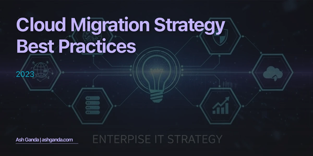 cloud migration strategy Best Practices 2023