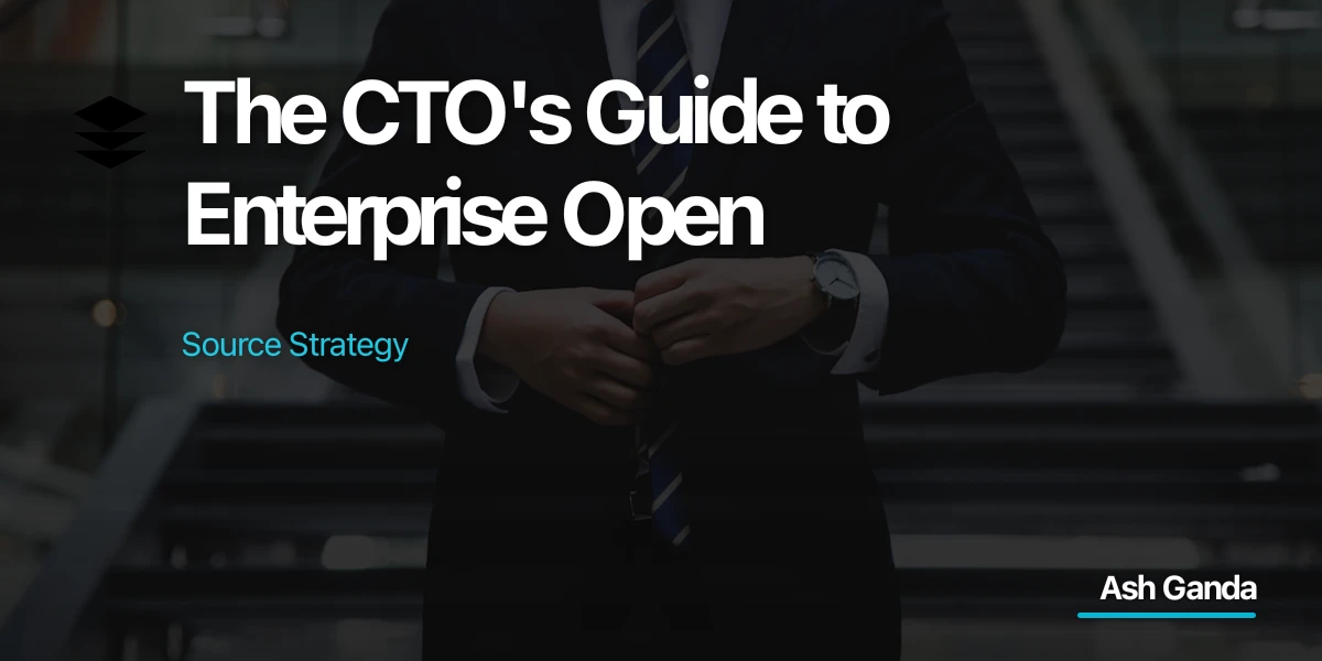 The CTO's Guide to Enterprise Open Source Strategy