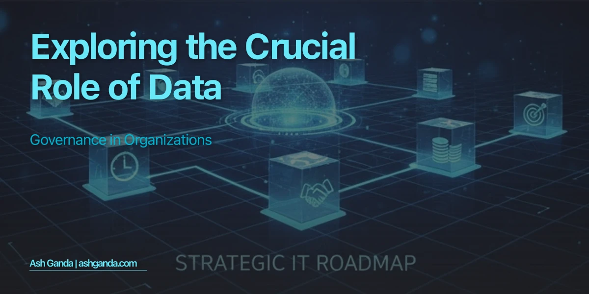 Exploring the Crucial Role of Data Governance in Organizations