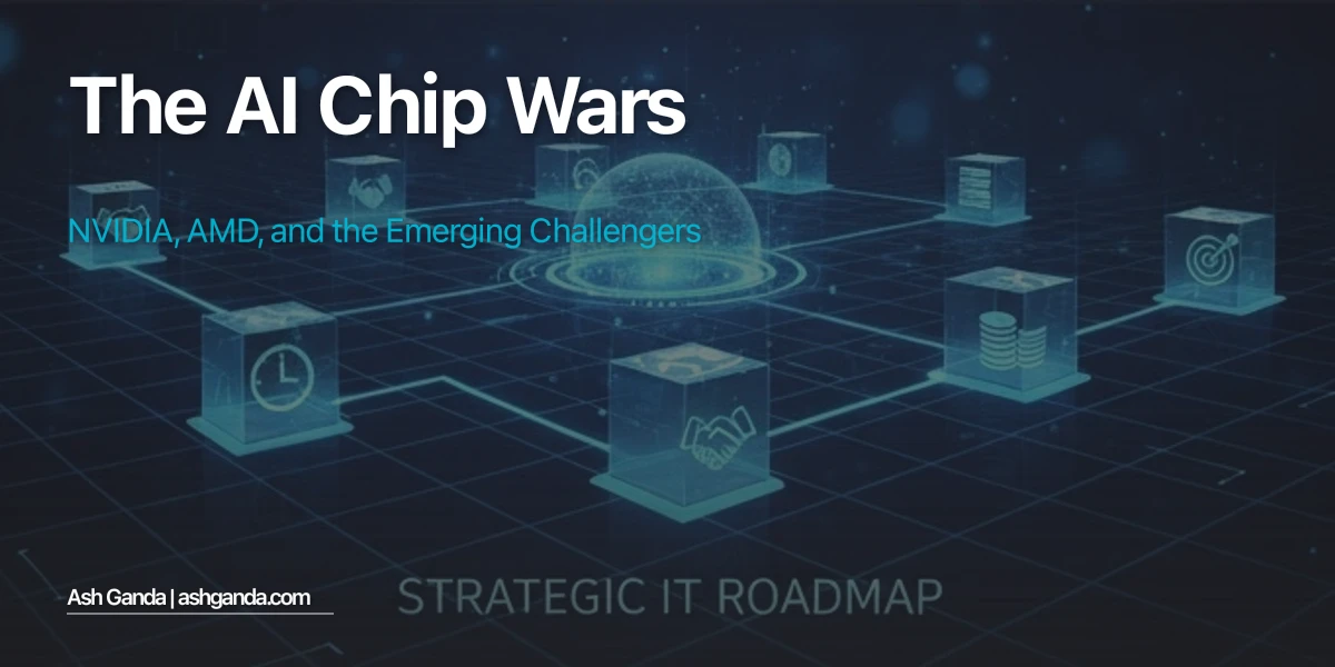 The AI Chip Wars - NVIDIA, AMD, and the Emerging Challengers