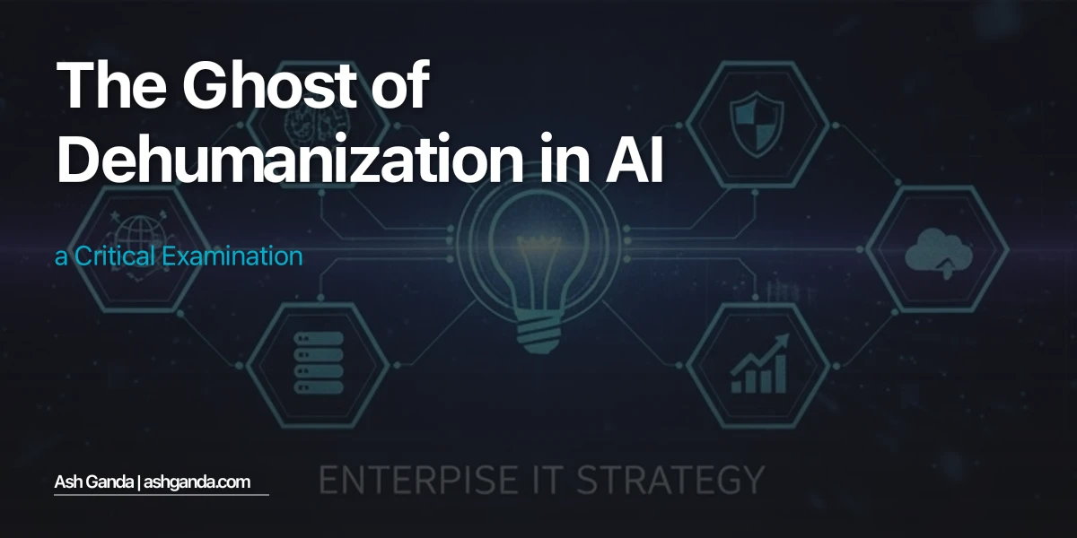 The Ghost of Dehumanization in AI: A Critical Examination